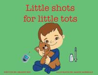 Little Shots for Little Tots