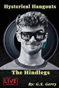 Hysterical Hangouts with the Hindlegs