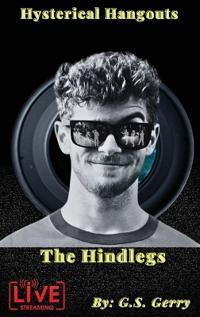 Hysterical Hangouts with the Hindlegs