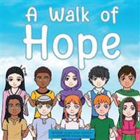A Walk Of Hope