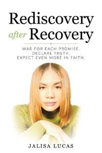 Rediscovery after Recovery