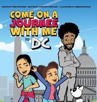 Bokomslag för "Come on a Journee with me to DC"