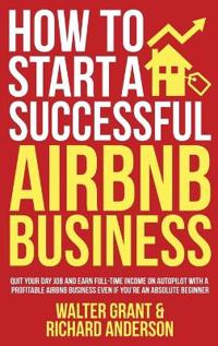 How to Start a Successful Airbnb Business