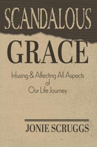 Scandalous Grace