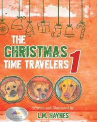 The Christmas Time Travelers 1