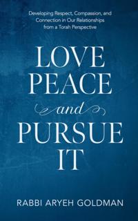 Love Peace and Pursue It