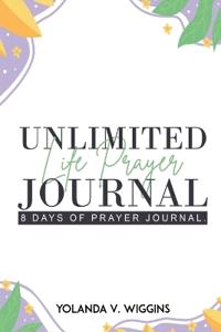 Unlimited Life Prayer Journey