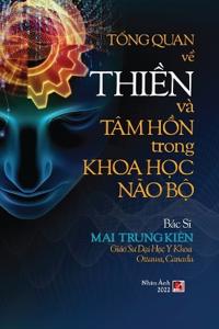 T?ng Quan V? Thi?n Và Tâm H?n Trong Khoa H?c Não B?