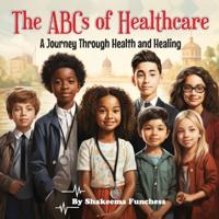 The ABCs of Healthcare