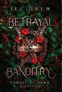 Bokomslag för "Betrayal & Banditry"