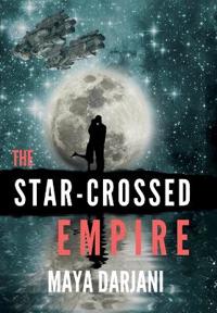 Bokomslag for "The Star-Crossed Empire"