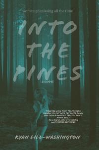Into The Pines