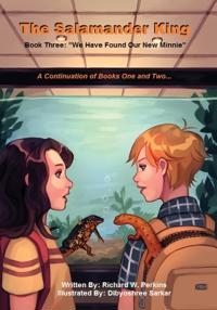 The Salamander King, Book Three