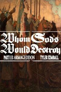 Bokomslag for "Whom Gods Would Destroy, Part III"