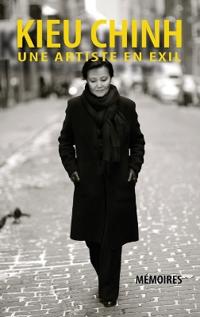 Kieu Chinh - Une Artiste En Exil (hard cover - bw - Aug 2025 edition)