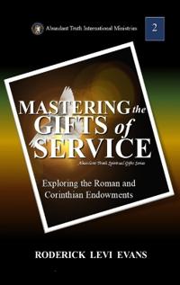 Mastering the Gifts of Service