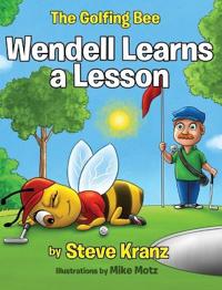 Wendell Learns a Lesson