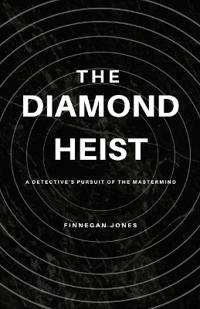 The Diamond Heist