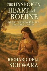 The Unspoken Heart of Boerne