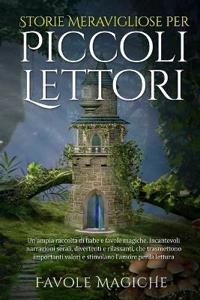 Storie Meravigliose per Piccoli Lettori