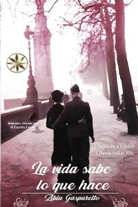 Bokomslag för "La Vida Sabe lo que Hace"