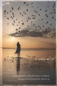 Finding Stability in a Sea of Emotions
