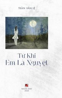 T? Khi Em Là Nguy?t (color - hardcover)