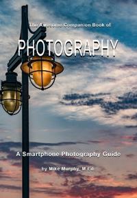 Bokomslag för "The Awesome Companion Book of Photography"
