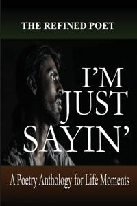 Bokomslag för "I'm Just Sayin'"