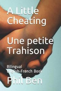 A Little Cheating/Une petite Trahison