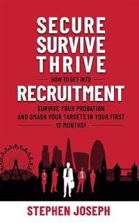 Secure, Survive, Thrive