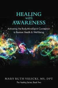 Healing with Awareness