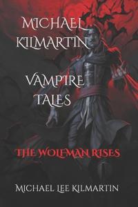 MICHAEL KILMARTIN My Vampire Tales