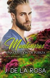 Montañeros, una cuestión de fuerza