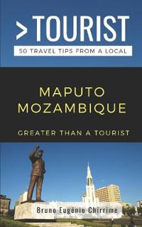 Greater Than a Tourist - Maputo Mozambique