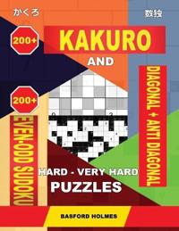 200 Kakuro and 200 Even-Odd Sudoku Diagonal + Anti Diagonal hard - very hard puzzles.