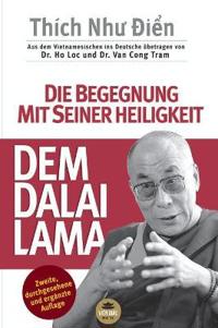 Die Begegnung Mit Seiner Heiligkeit, Dem Dalai Lama