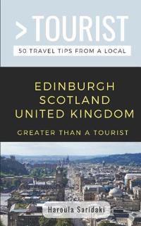 Greater Than a Tourist-Edinburgh Scotland United Kingdom