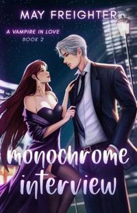 Monochrome Interview