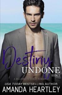 Destiny Undone Book 1