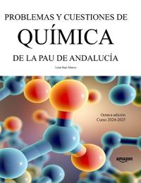 Problemas y cuestiones de Química de la PEBAU de Andalucía