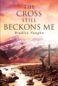 Cross Still Beckons Me