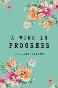 Work in Progress