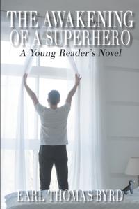 Awakening of a Superhero