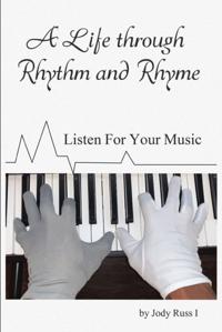 Life through Rhythm and Rhyme