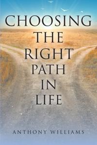 Choosing the Right Path in Life