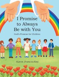 I Promise to Always Be with You
