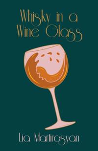 Whisky in a Wine Glass
