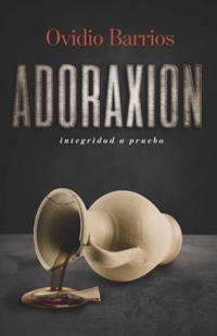 ADORAXION integridad a prueba