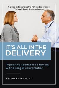 It's All In The Delivery